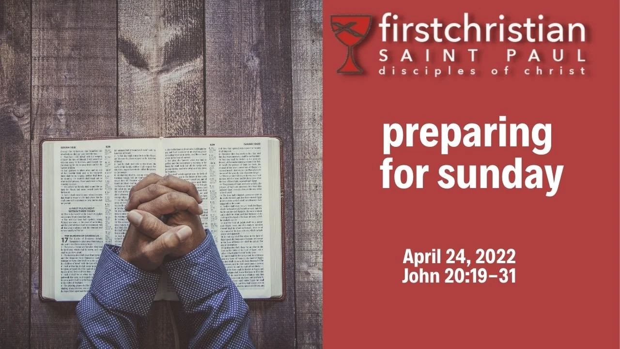 Preparing for Sunday | April 24, 2022