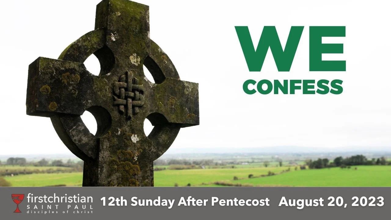 Worship and Sermon | August 20, 2023  