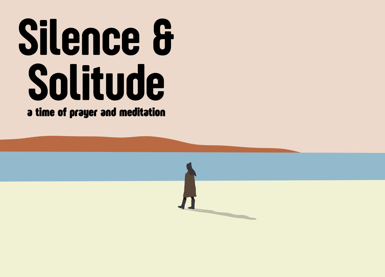Silence and Solitude