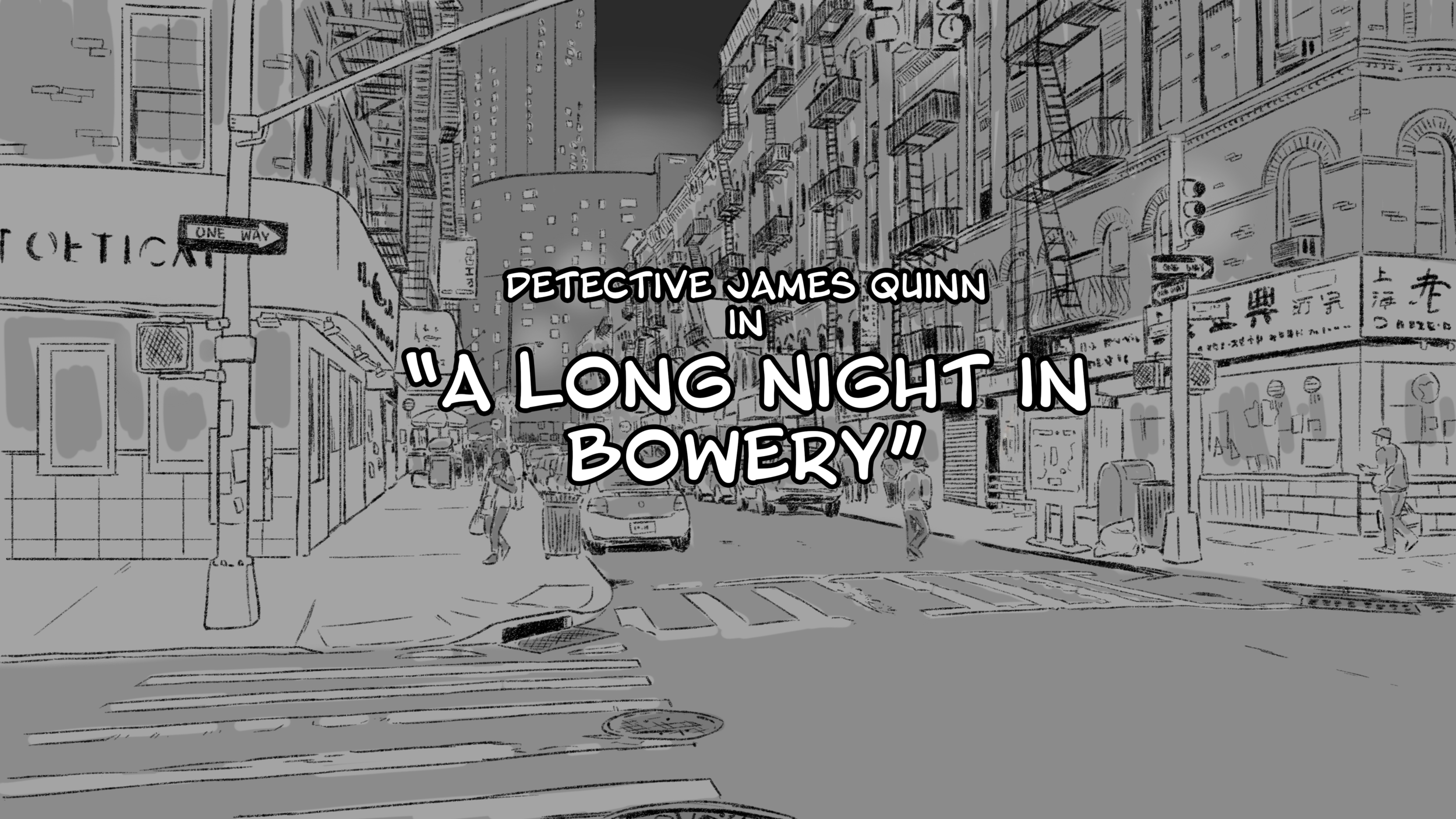 A Long Night in Bowery