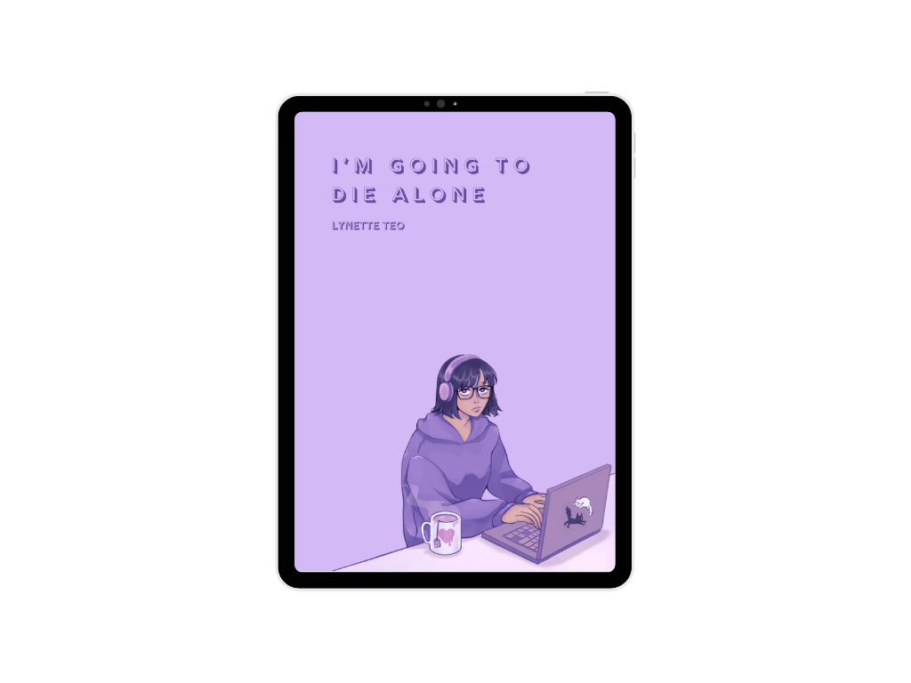 i'm going to die alone [digital edition/ebook]
