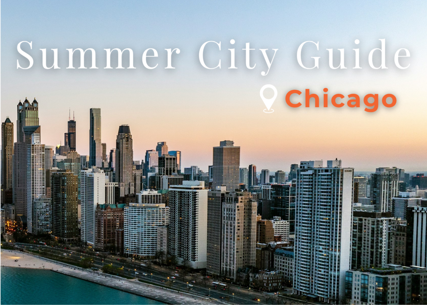 Chicago Summer City Guide with Erica Barrish