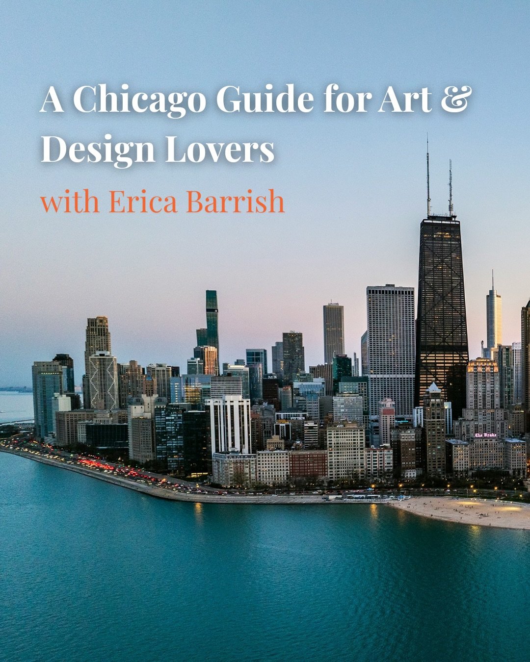 This summer, APAA members have been sharing personal guides to the cities they call home. Next up, APAA Executive Member Erica Barrish (@eabfine), who splits her time between New York and Chicago, gives us her take on the Windy City.

Art Institute o