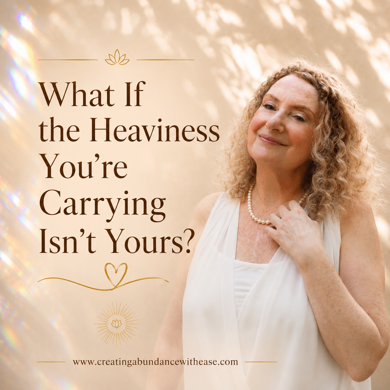 What If the Heaviness You’re Carrying Isn’t Yours?