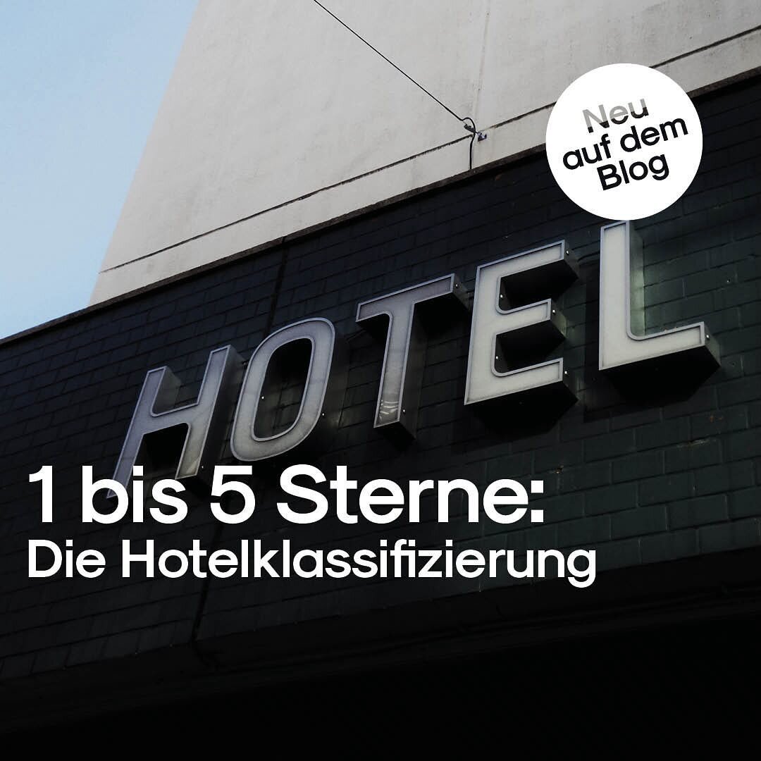 NEU AUF DEM BLOG: Hotelklassifikationen teilen Unterk&uuml;nfte in verschiedene Kategorien ein. Au&szlig;erdem sollen sie G&auml;sten eine Orientierung hinsichtlich Service und Ausstattung des Hotels geben. 🏨 Die g&auml;ngigste Hotelklassifikation i