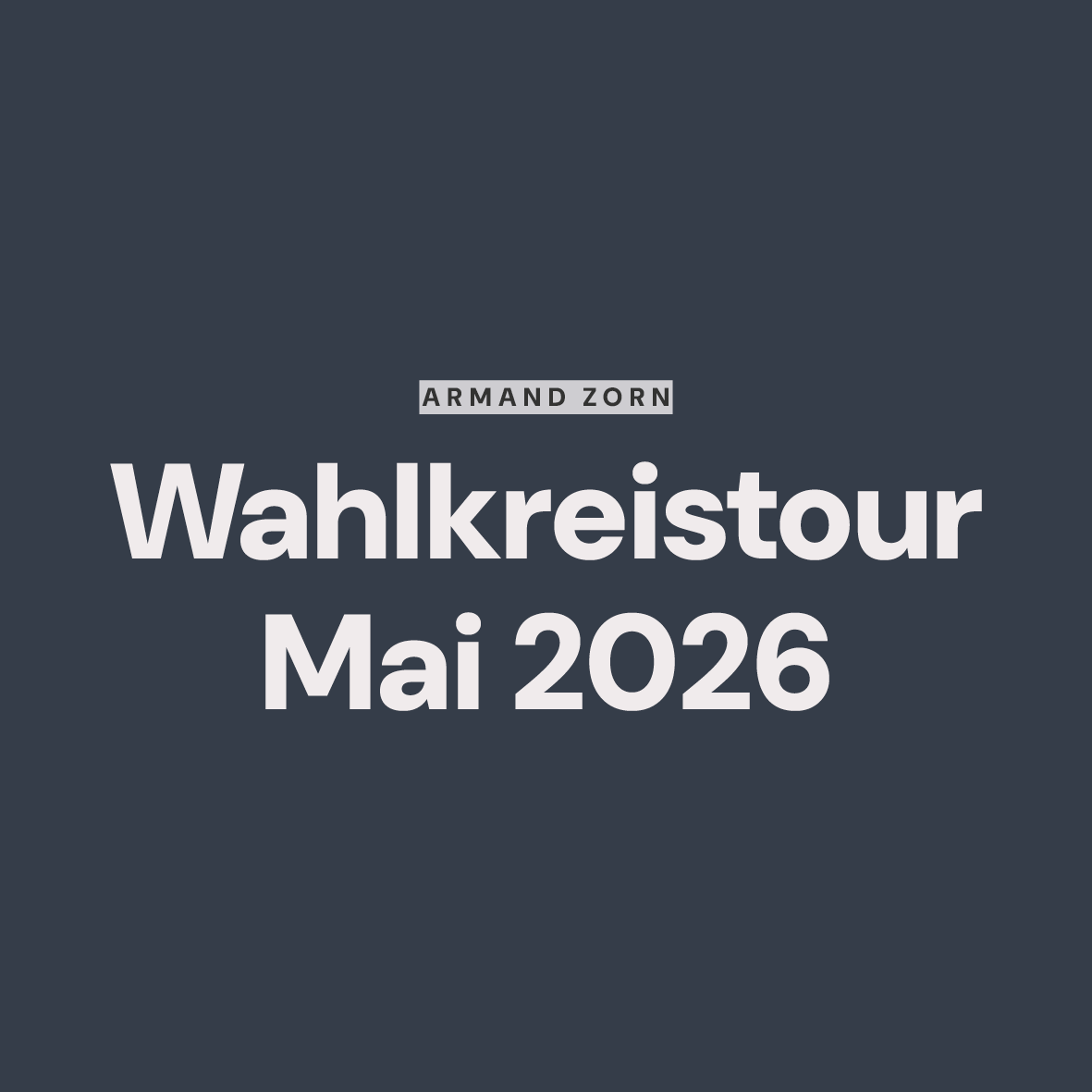 Meine Wahlkreistour Mai 2026
