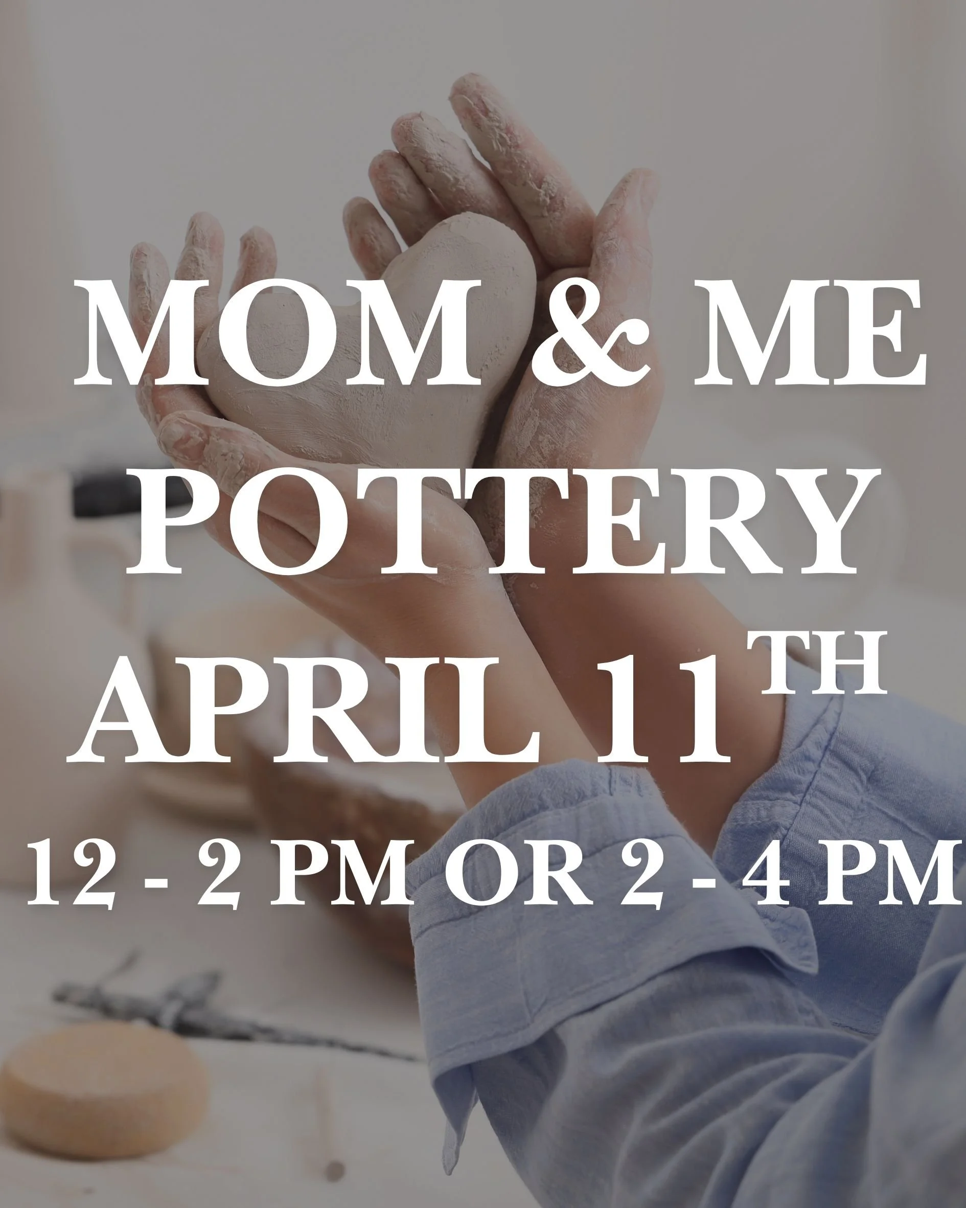 Mom &amp; Me Pottery 