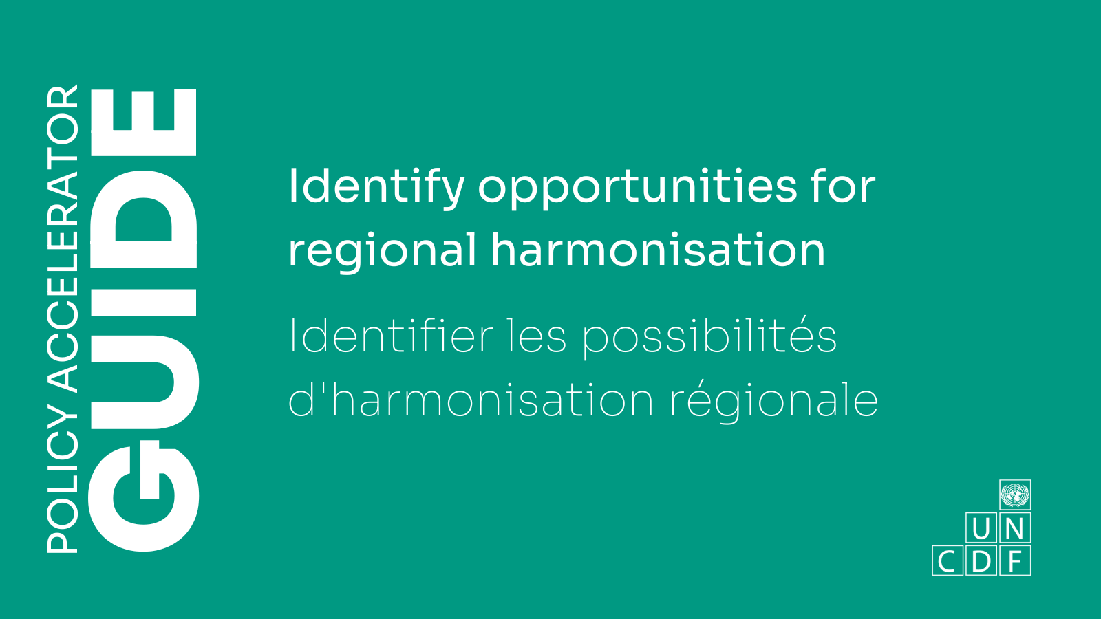 Identify opportunities for regional harmonisation