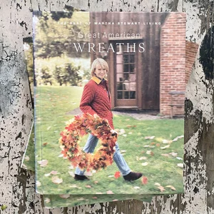 Martha Stewart's Great American Wreaths — Fruit and Flower Shop