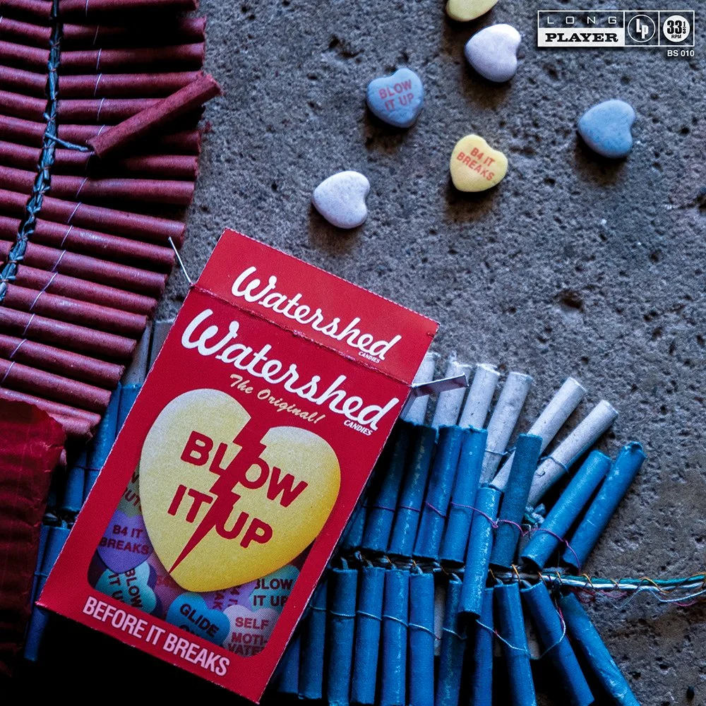 WATERSHED - Blow It Up Before It Breaks