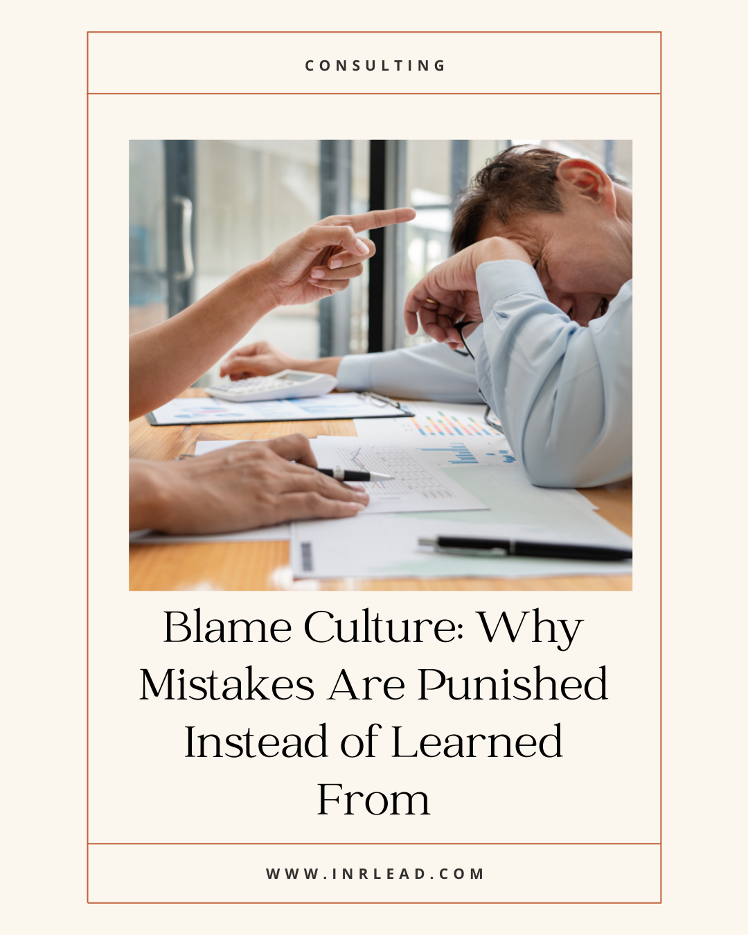 The Blame Culture: Why Your Organization Is Exhausted Even When Systems Look Fine