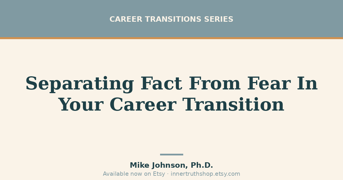 Is It a Fact, or Just Your Worst Guess? The Question Most Transitions Skip