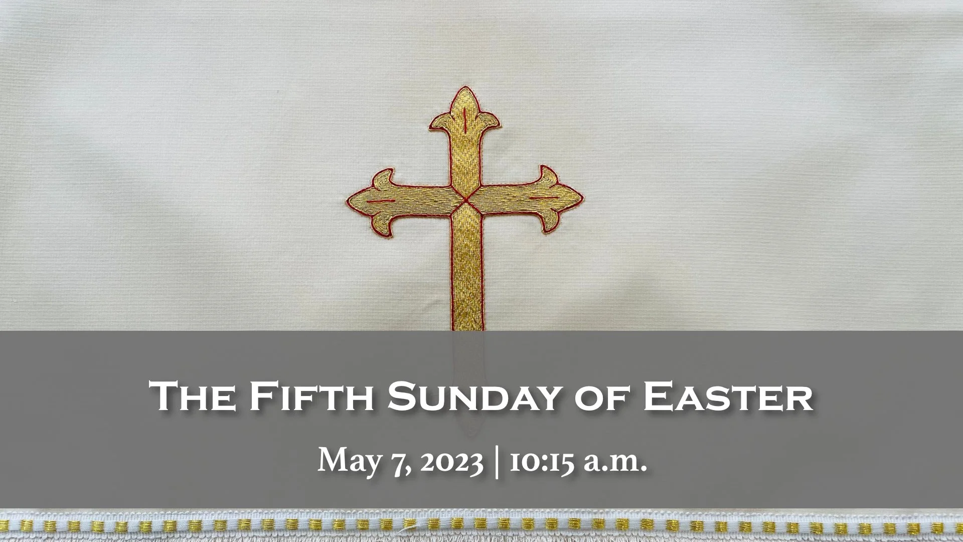 May 7, 2023 | The Fifth Sunday of Easter Sermon |The Rev. Stephen Elkins-Williams