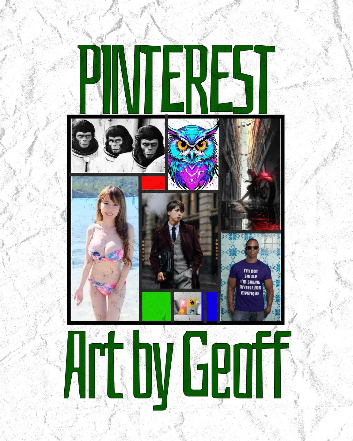 A collage of various artistic images with the text 'Pinterest' at the top and 'Art by Geoff' at the bottom.