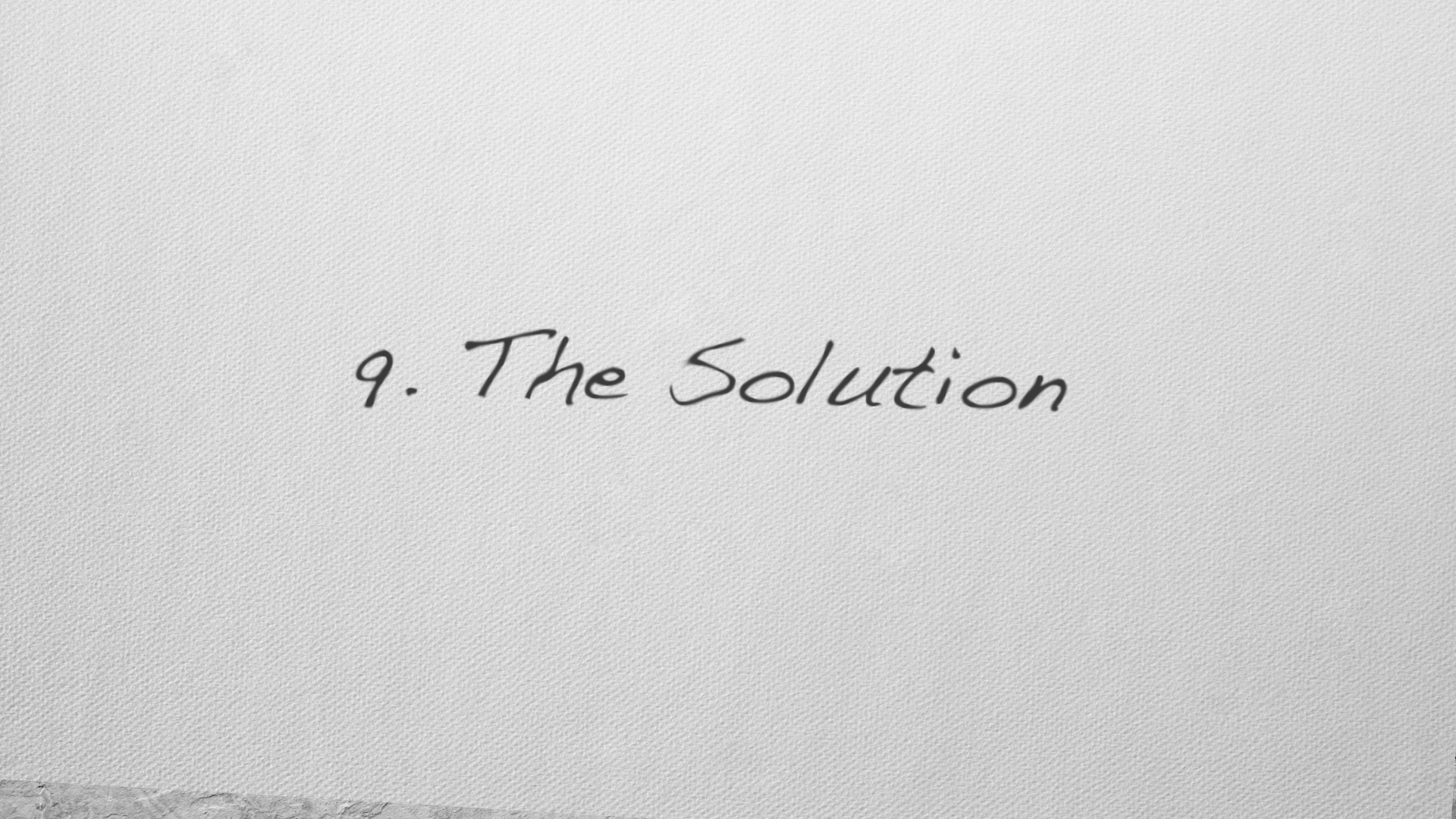 9. The Solution