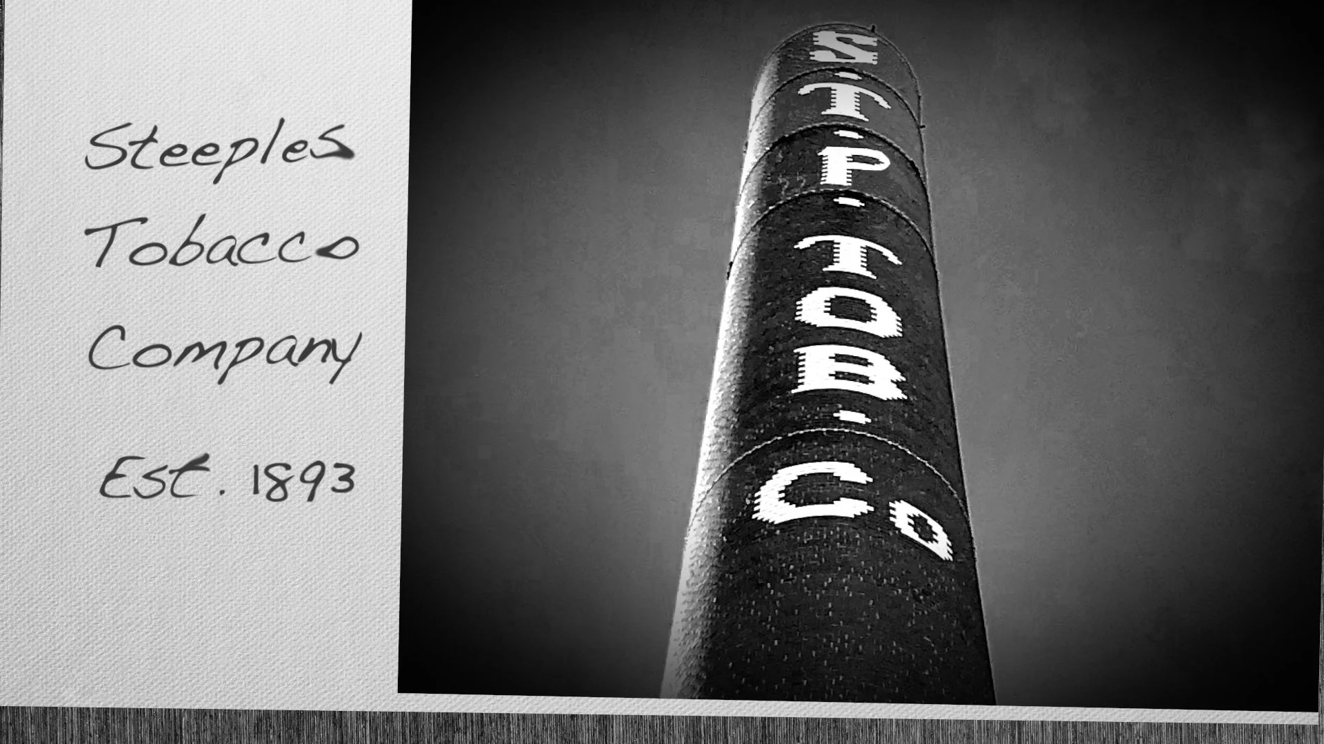 Steeples Tobacco Company Est. 1893