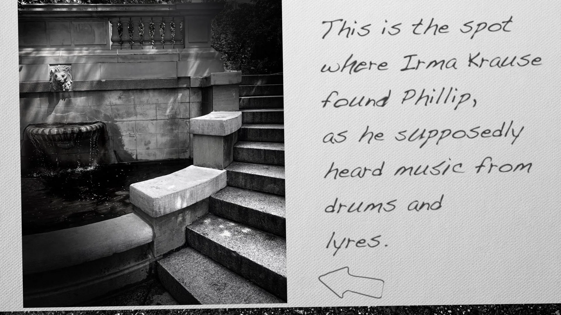 This is the spot where Irma Krause found Phillip, as he supposedly heard music from drums and lyres. 