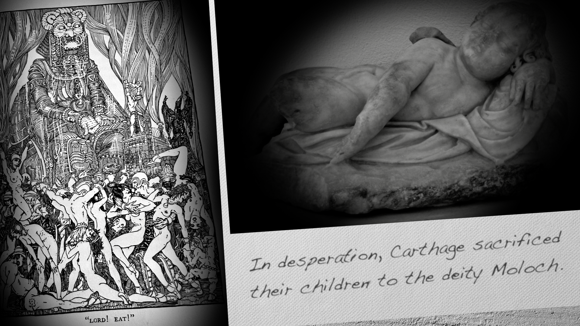 In desperation, Carthage sacrificed their children to the deity Moloch. 