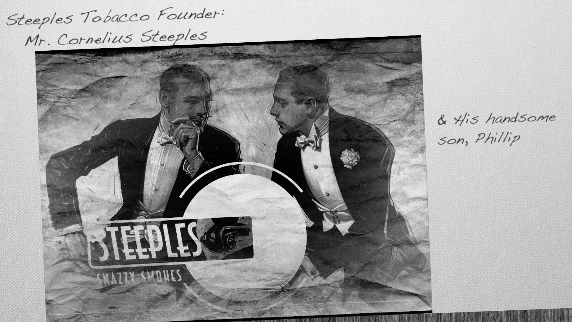 Steeples Tobacco Founder: Mr. Cornelius Steeples & his handsome son, Phillip
