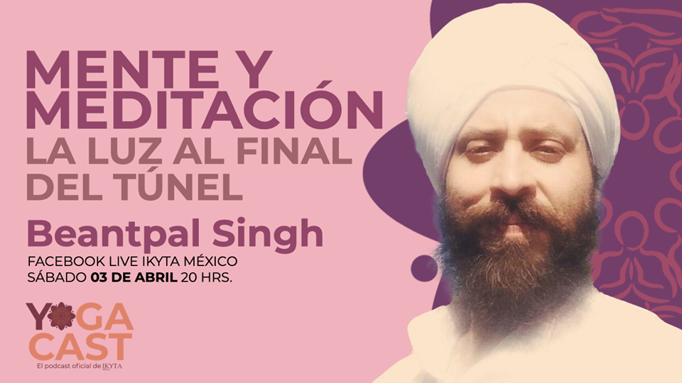 YOGACAST EP. 04: Mente y Meditación: La luz al final del túnel - Con Beantpal Singh Khalsa