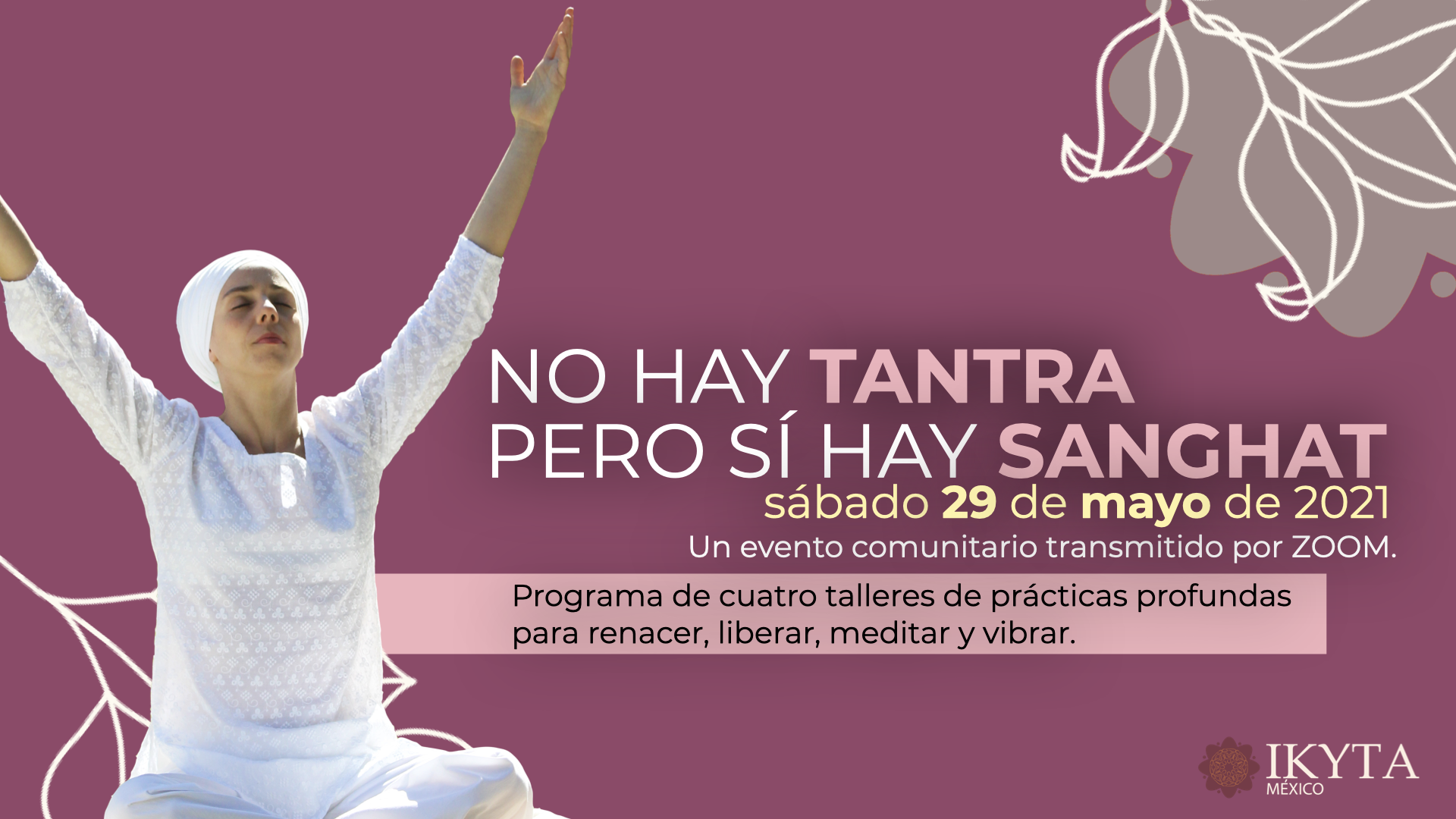 No hay Tantra pero sí hay Sanghat 2021