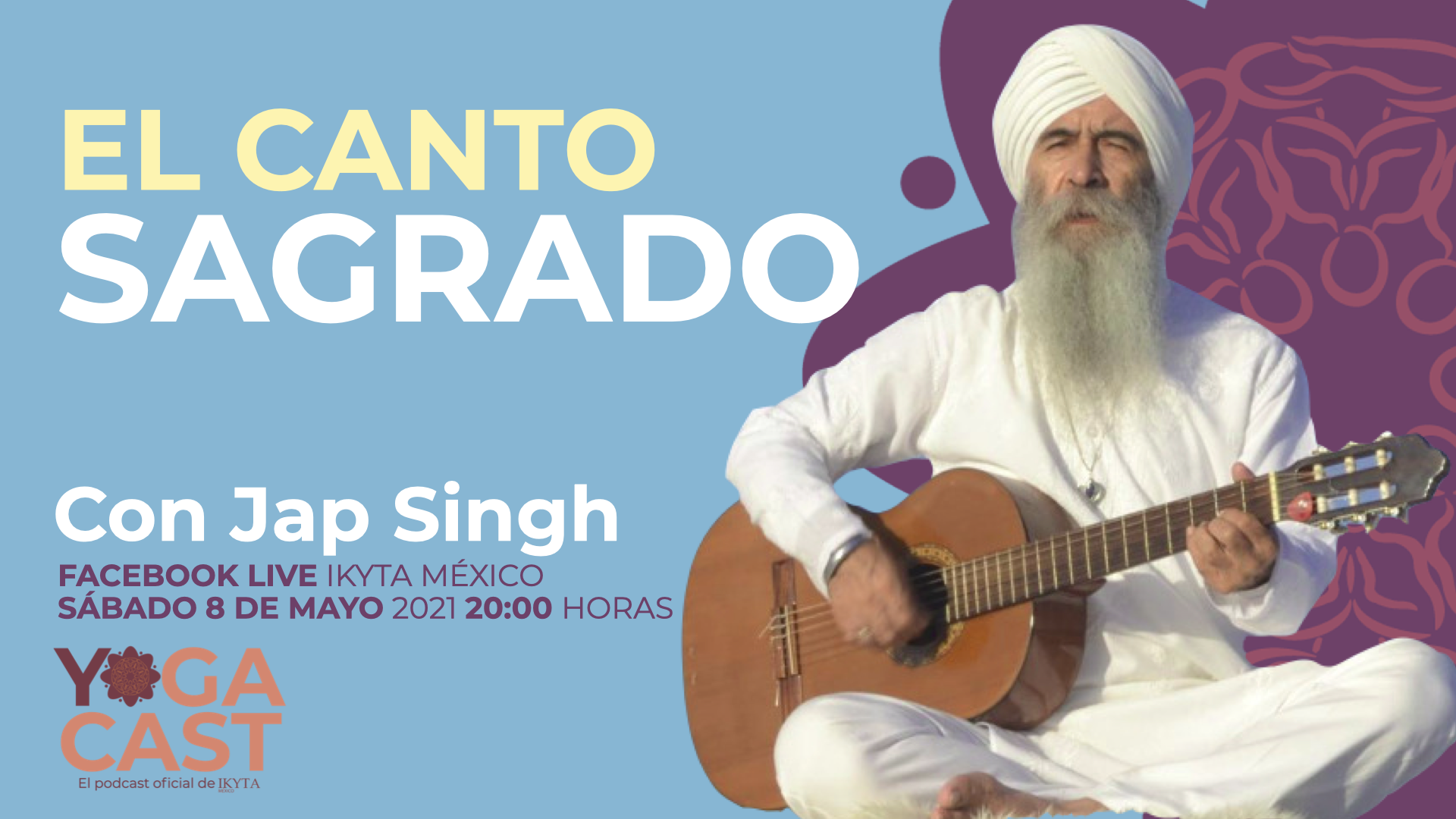 YOGACAST Ep. 09: El Canto Sagrado, con Jap Singh