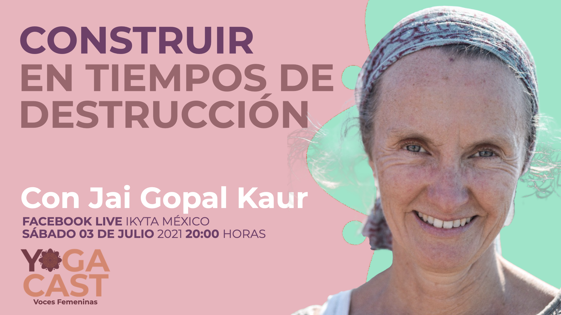 YOGACAST T2 EP. 01: Construir en tiempos de destrucción, con Jai Gopal Kaur