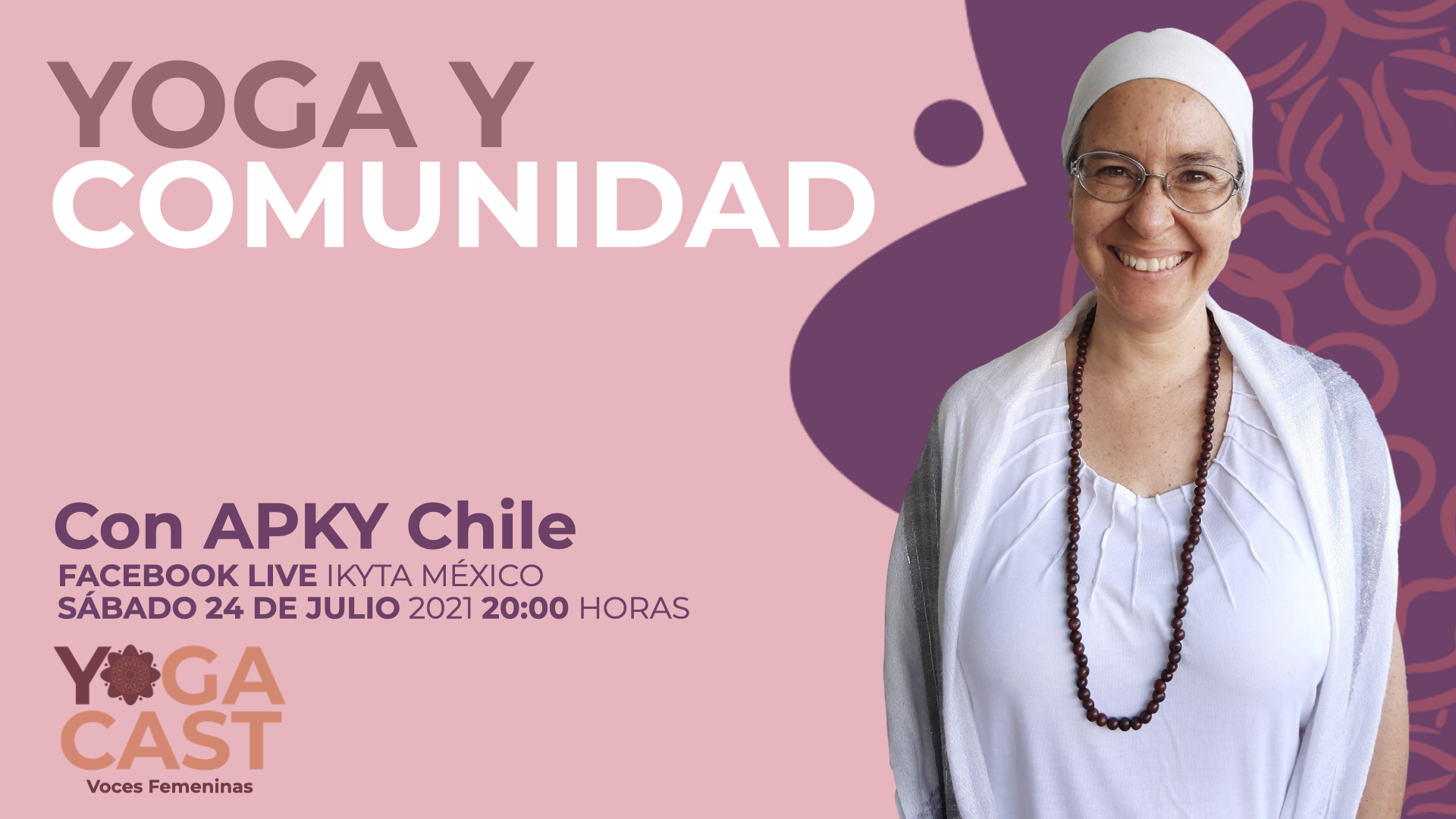 YOGACAST T2 Ep: 03 Yoga y Comunidad con APKY Chile