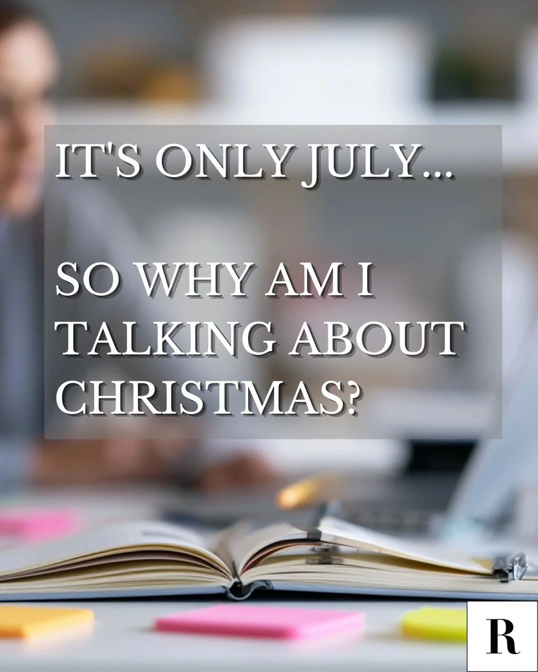 🎄 Christmas? Already?!

I know... it's only July. But if you're a small business owner, now is actually the BEST time to start planning your marketing for the rest of the year.

Here's the thing: the businesses that look like they have it all togeth