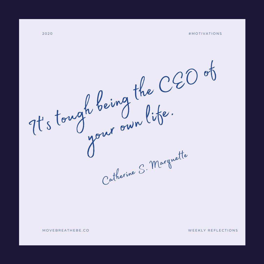 A reflection on being our own CEO