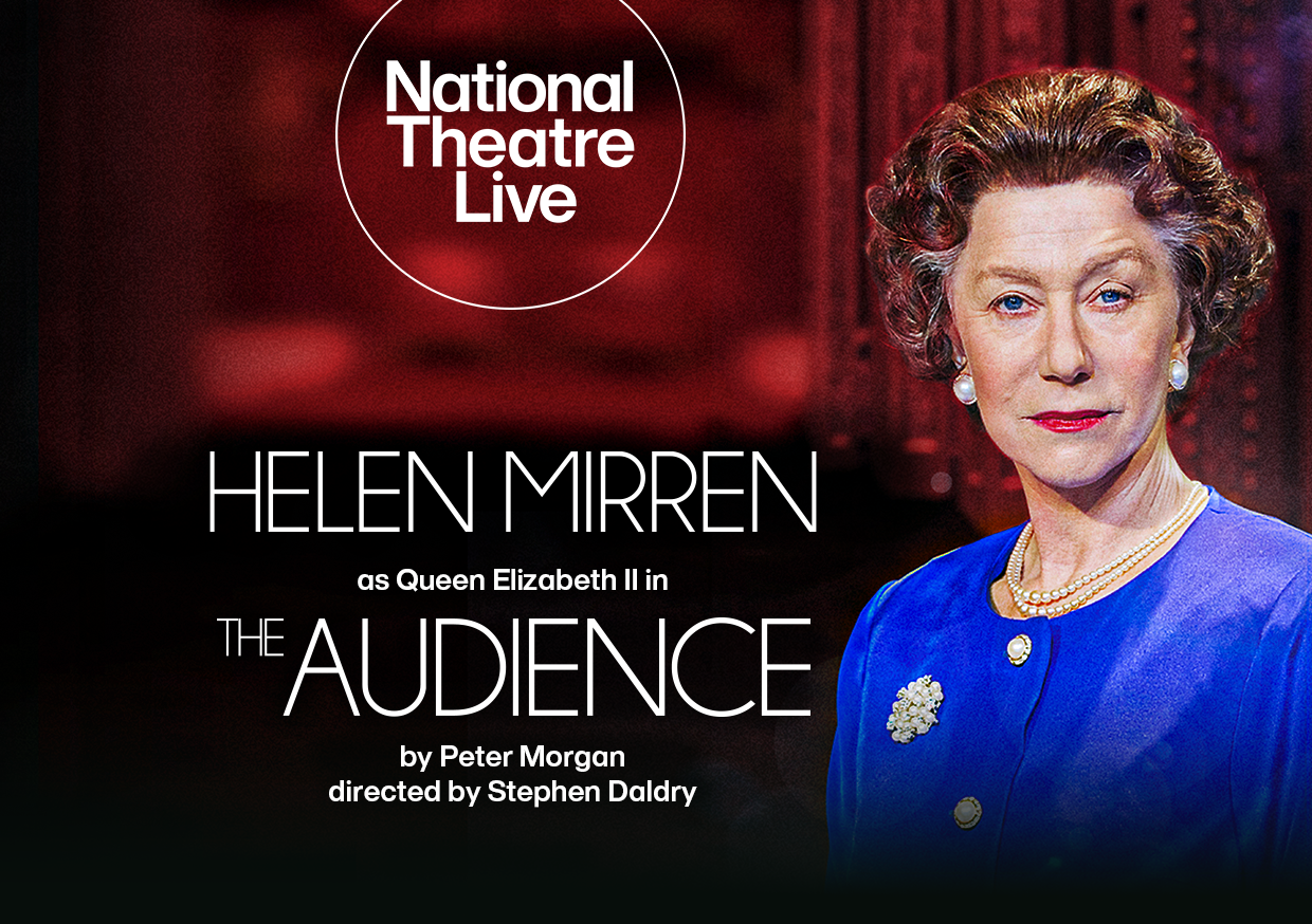 The Audience | National Theatre Live