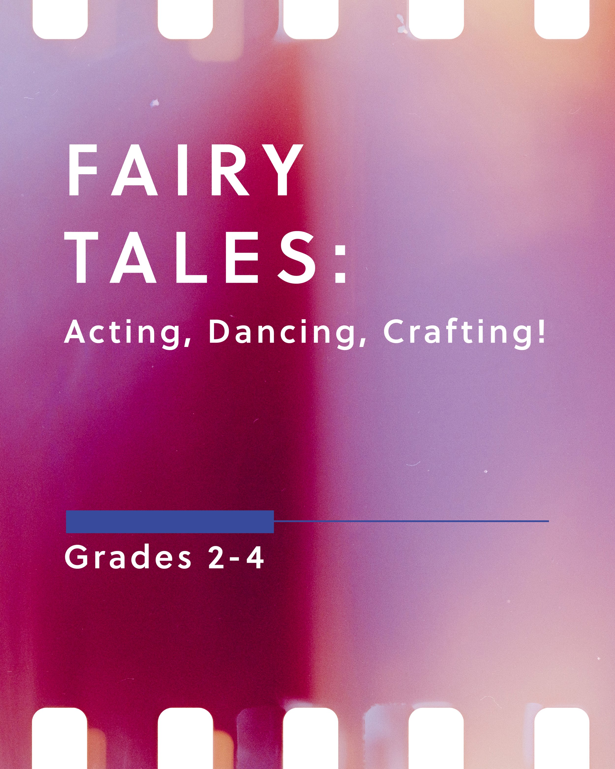 Fairy Tales | July 20-24