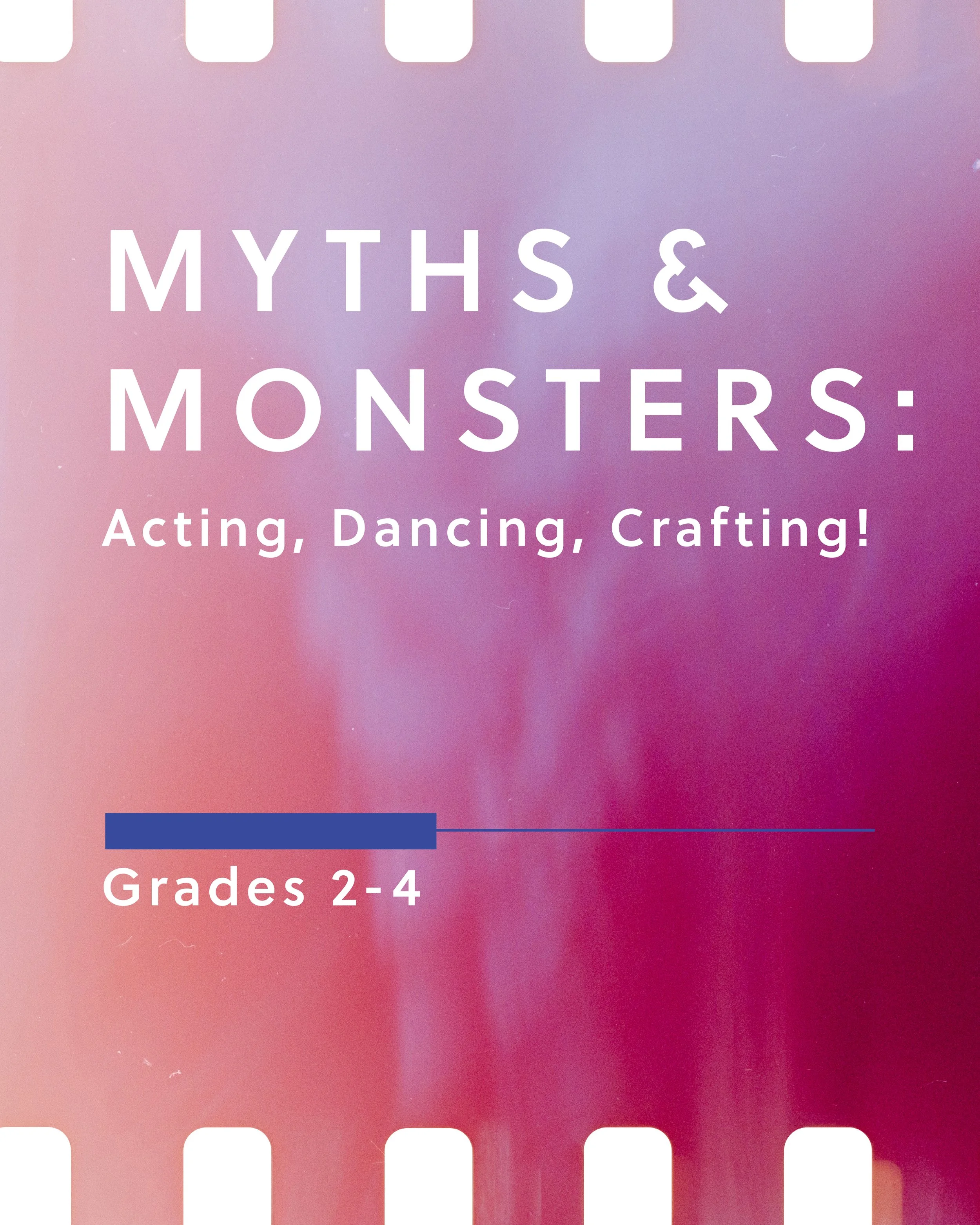 Myths and Monsters | July 20-24