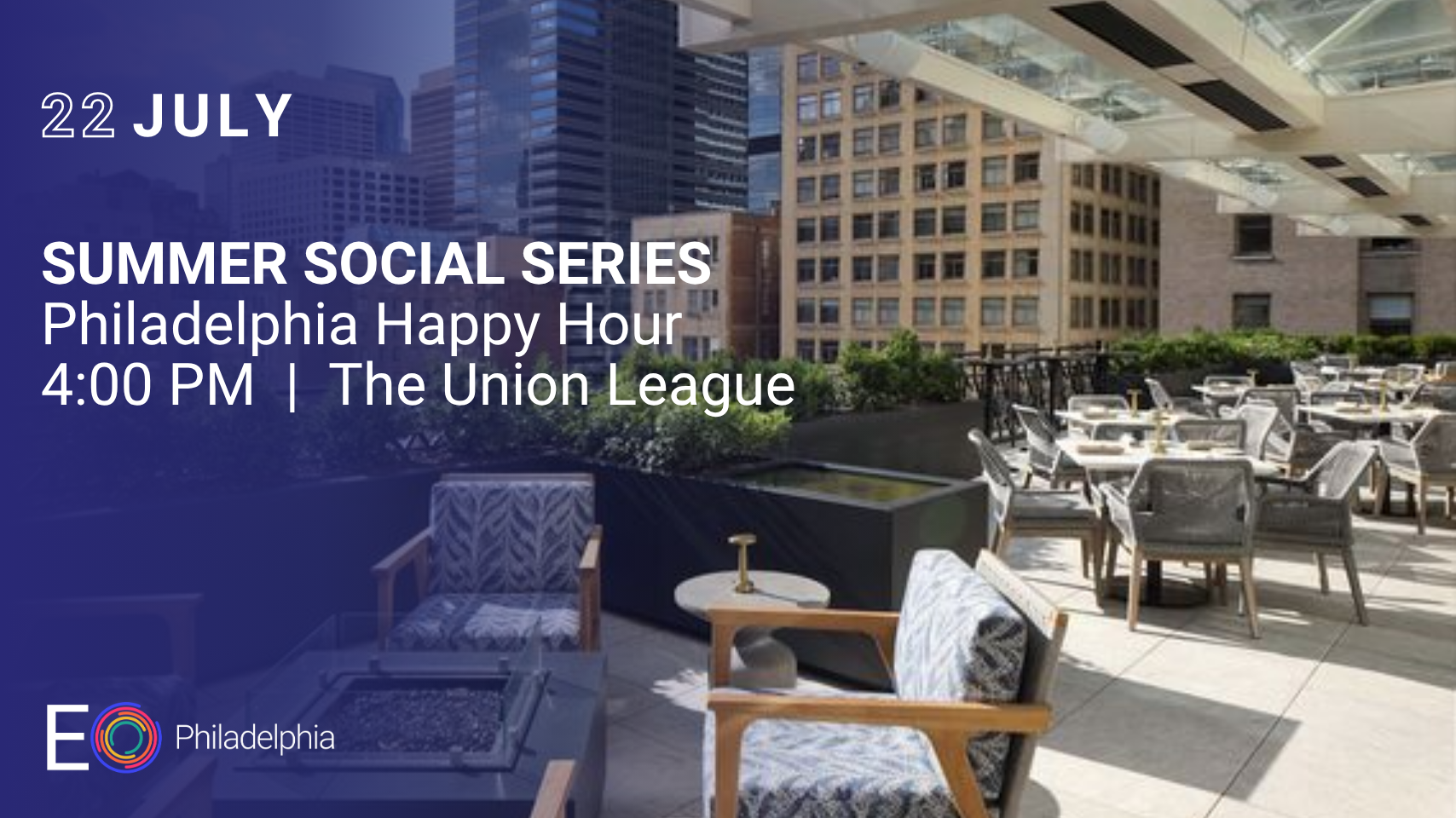 SUMMER SOCIAL SERIES: Philadelphia Happy Hour