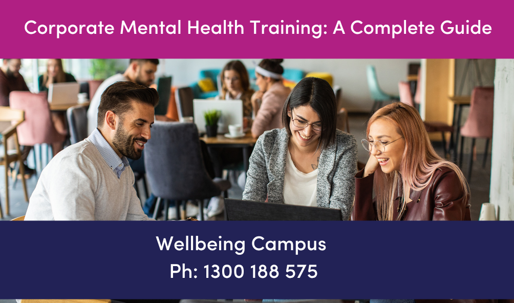 Corporate Mental Health Training: A Complete Guide