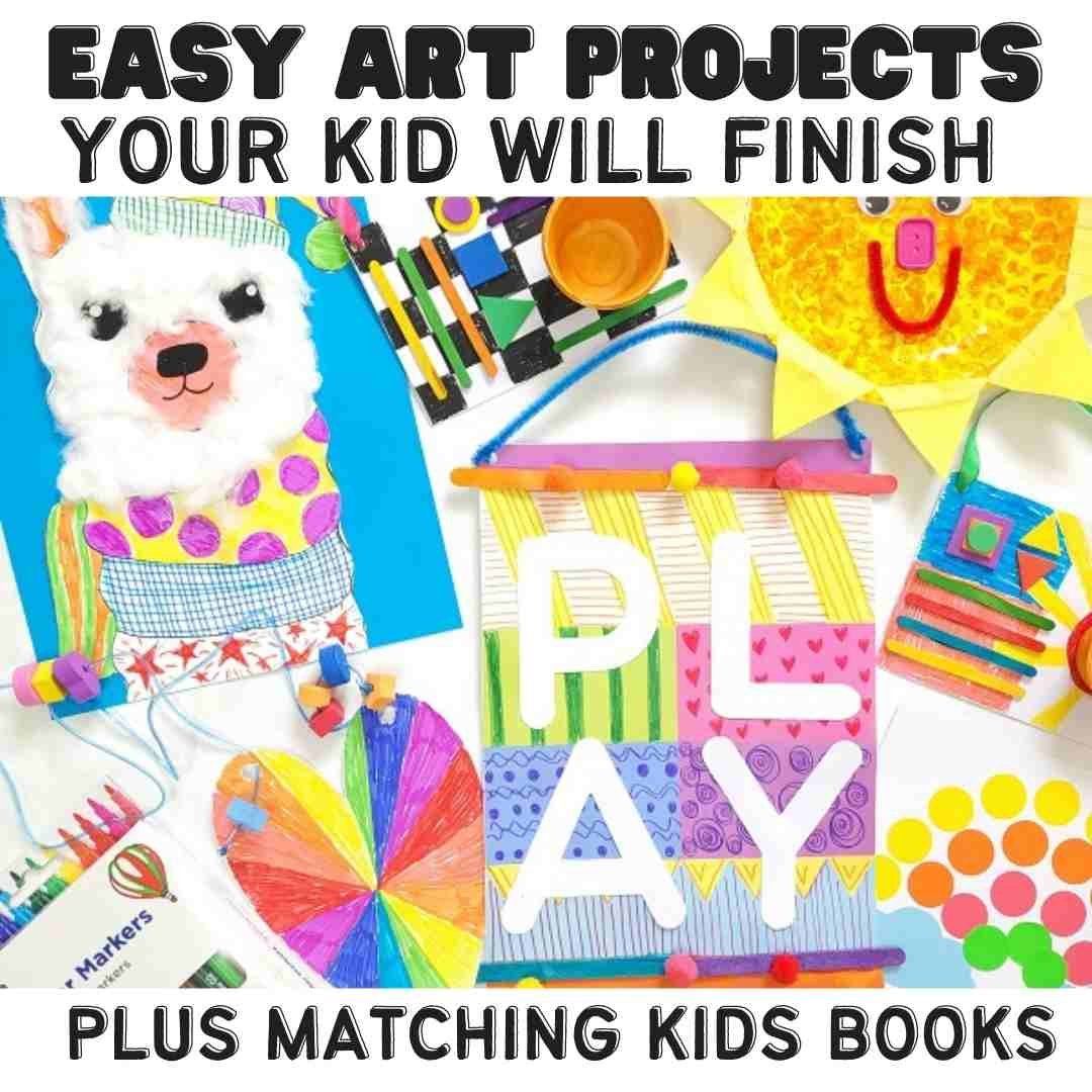 easy art projects you kid will finish and matching kids books