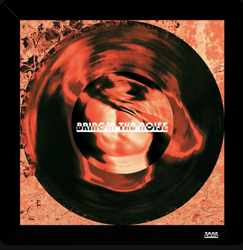 Zane - Bringin Tha Noise [MASTER] 