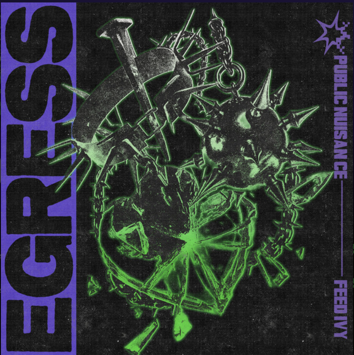 Public Nuisance - Egress EP 
       [MIX & MASTER] 