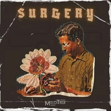 Milo Trix - Surgery 
[MASTER] 
