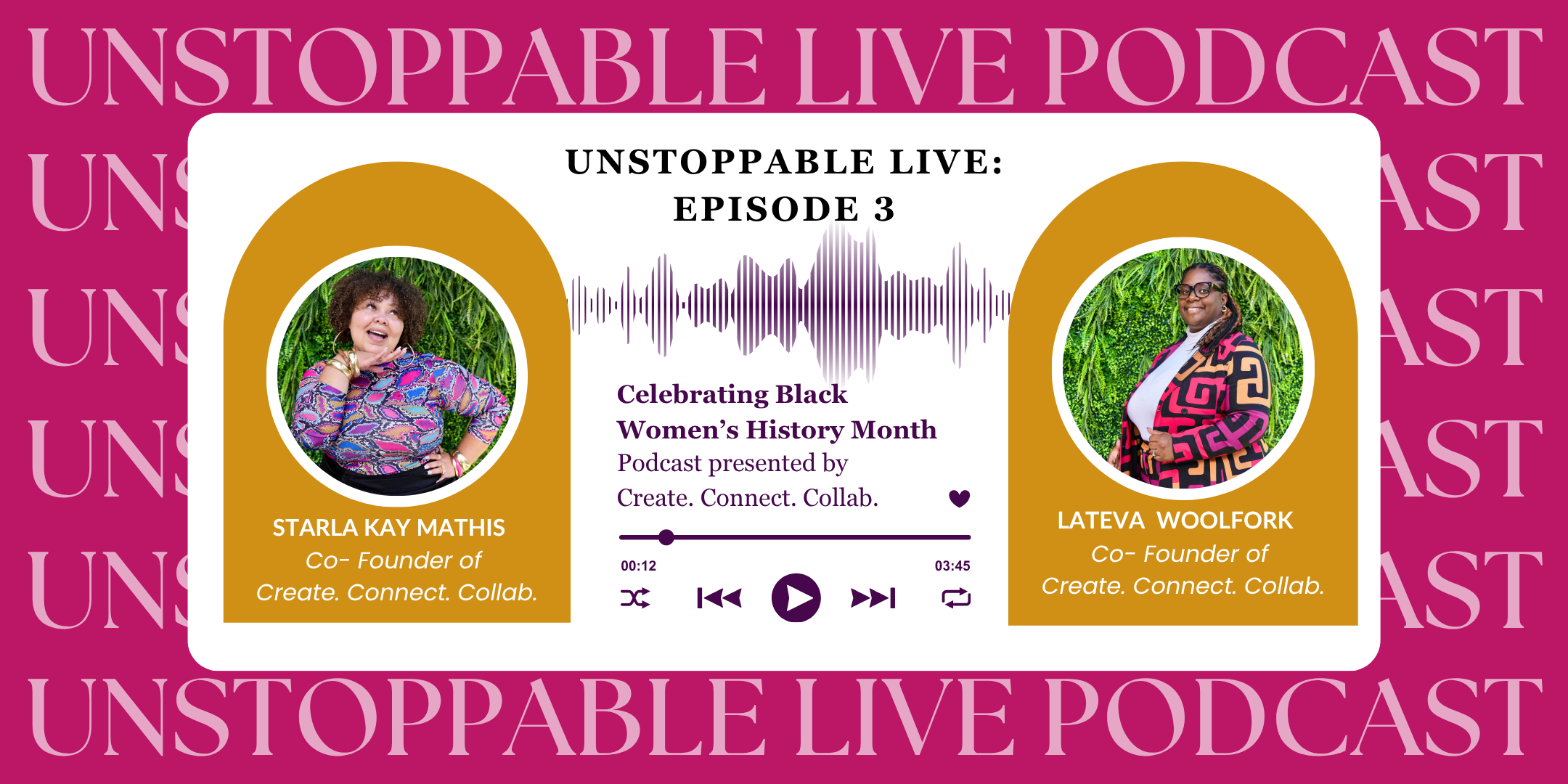 Celebrating Black Women’s History Month: Unstoppable Live Episode 3
