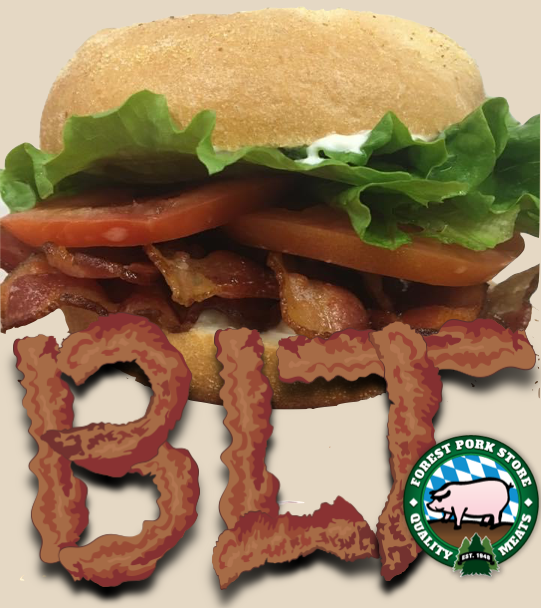 Sandwich of the Week (SoW)• Belly On A Bun (aka - BLT) • April 7-10