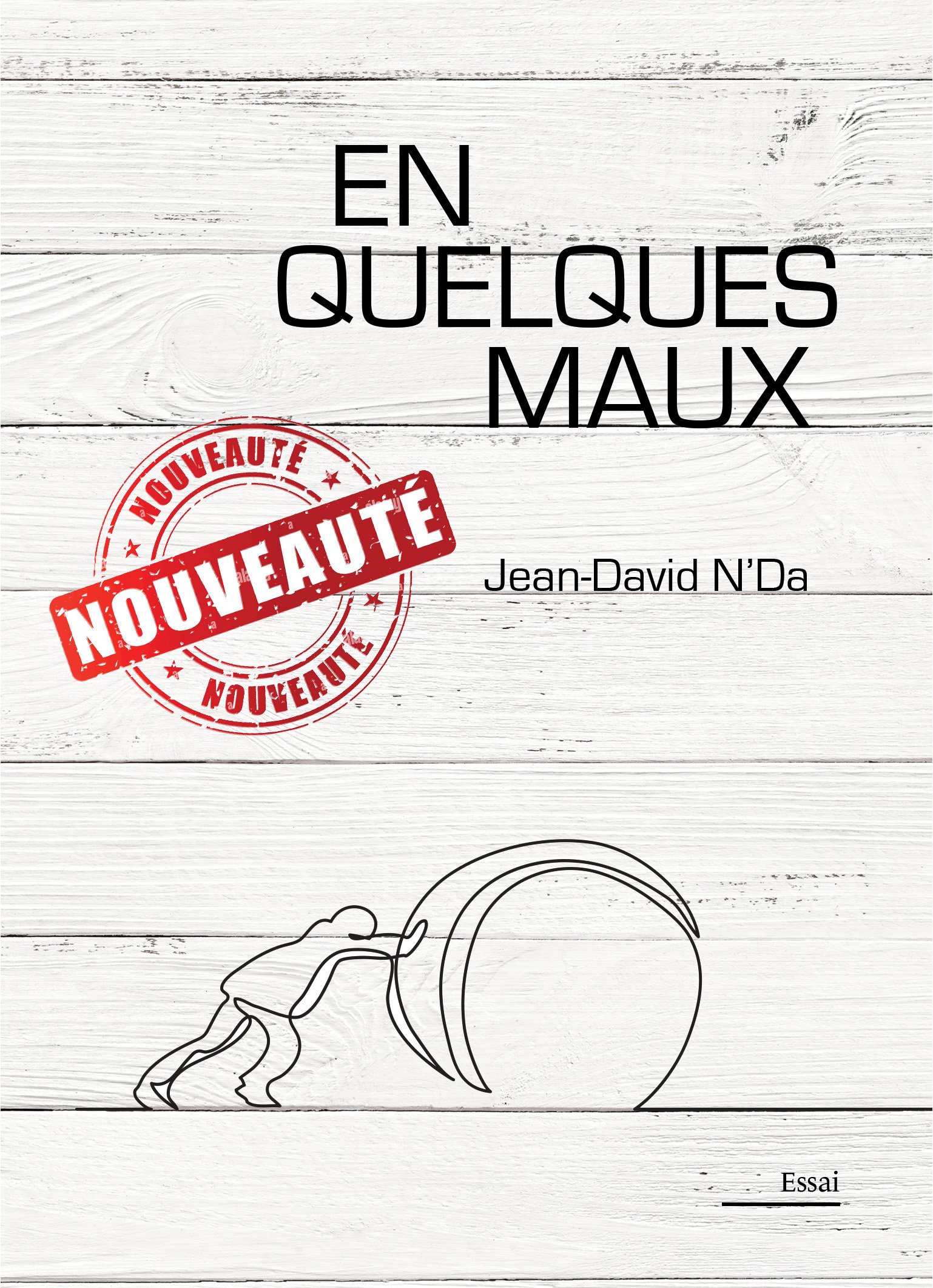 EN QUELQUES MAUX - Jean-David N'Da