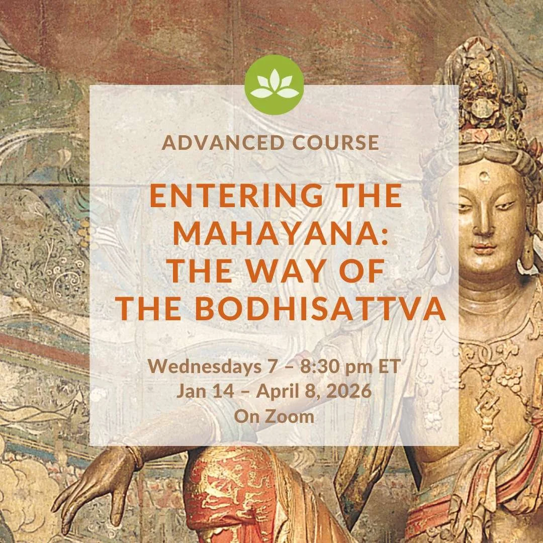 Entering the Mahayana: The Way of the Bodhisattva