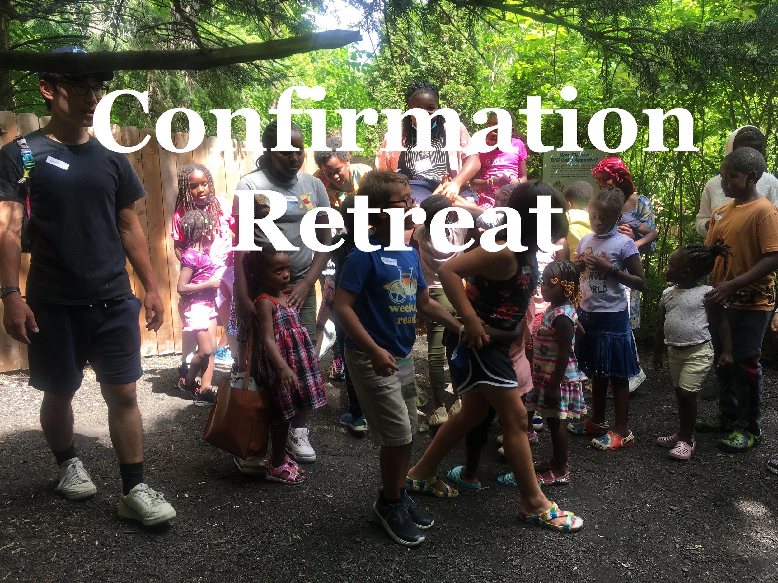 CONFIRMATION: Retreat, Saturday, April 29