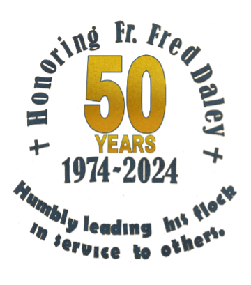 Fr. Fred’s 50th Anniversary of Ordination - Special Reception 1pm