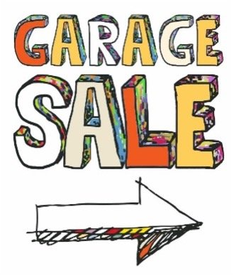 Garage Sale 9 am - 2 pm