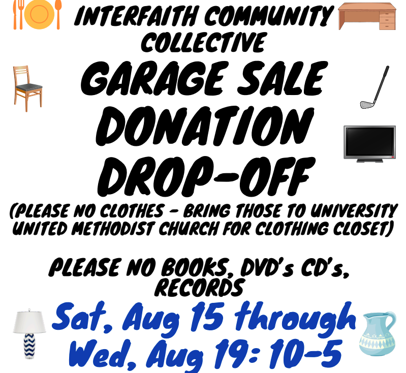 Garage Sale Donation Drop-Off Aug 15-19, 10am - 5pm