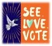 See. Love. Vote. Event 10-11:15am