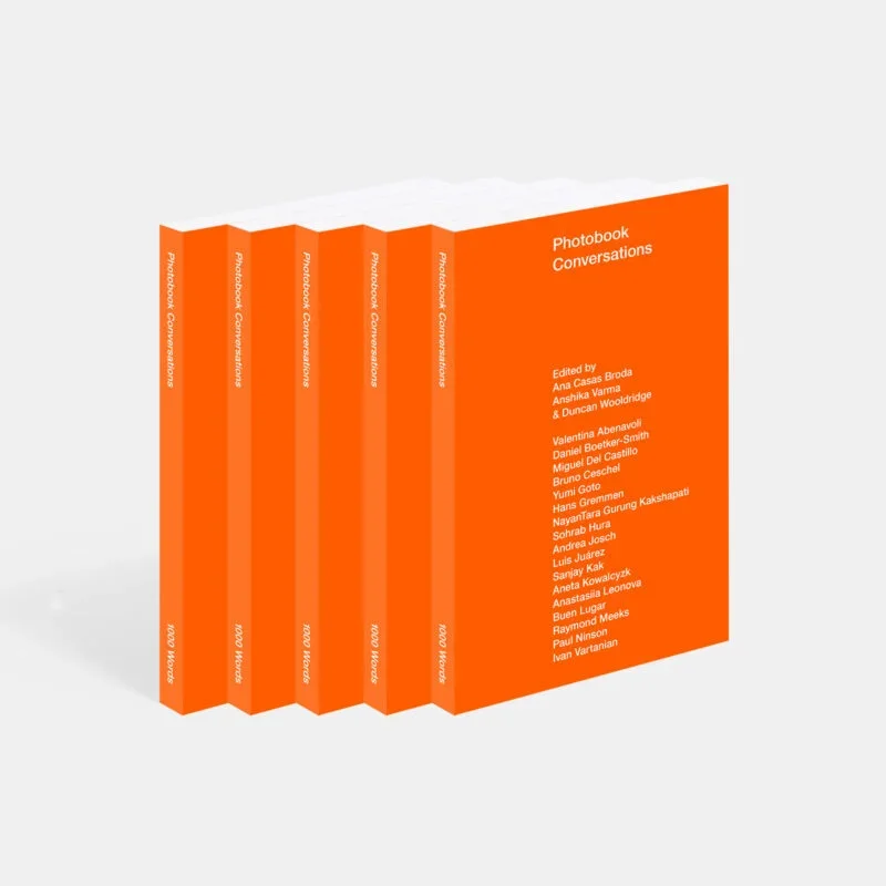 Photobook Conversations, edited by Ana Casas Broda, Anshika Varma and Duncan Wooldridge. Published by 1000 Words, Hydra and Offset Projects. 1000 Words edition published May 2025