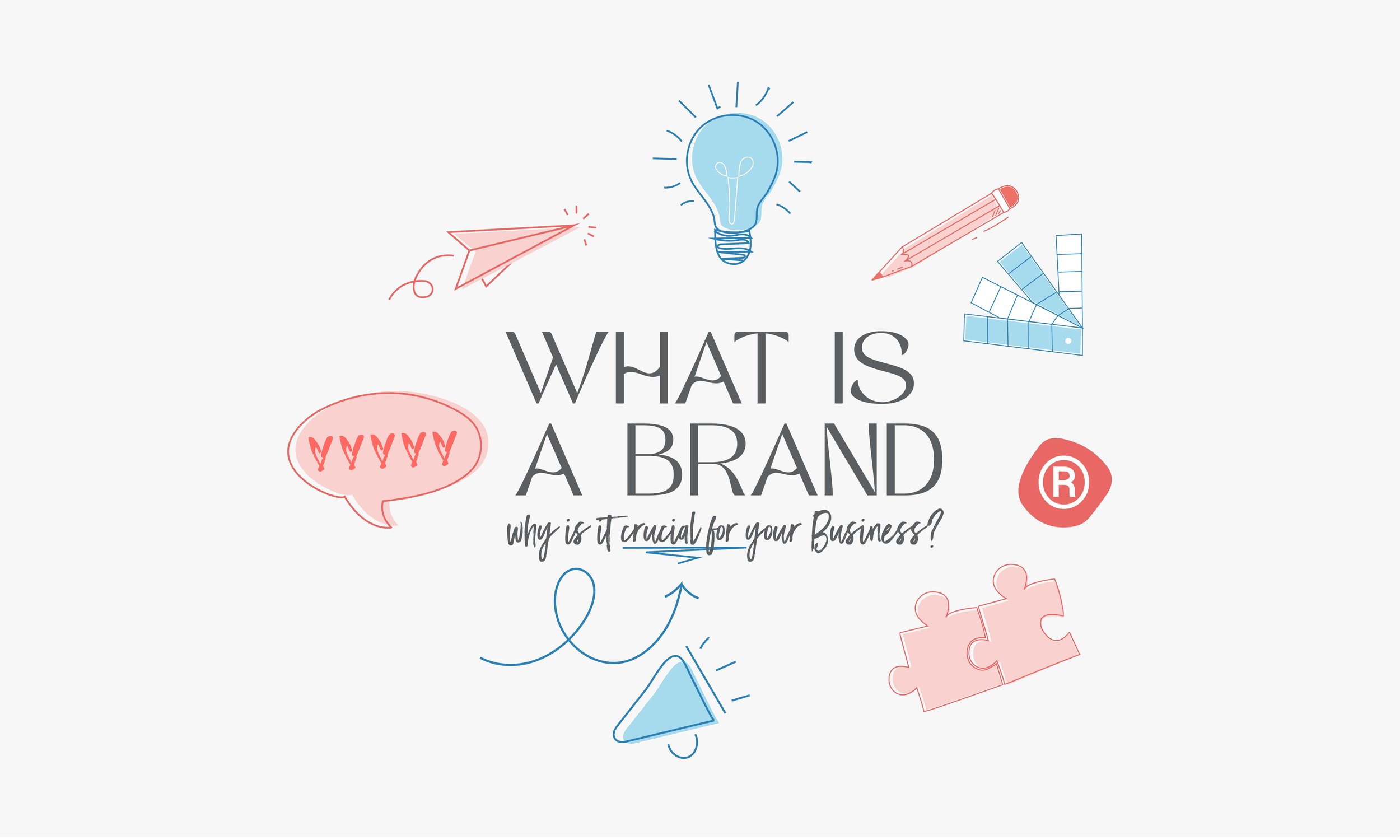 What is a Brand, and why is it crucial for your Business?